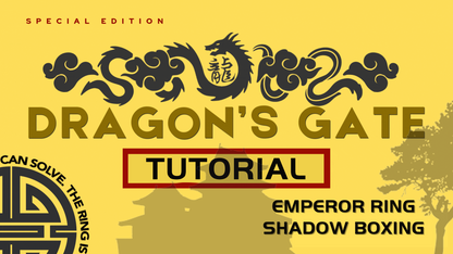 Dragon's Gate Shadow Boxing Tutorial | Empeor Ring