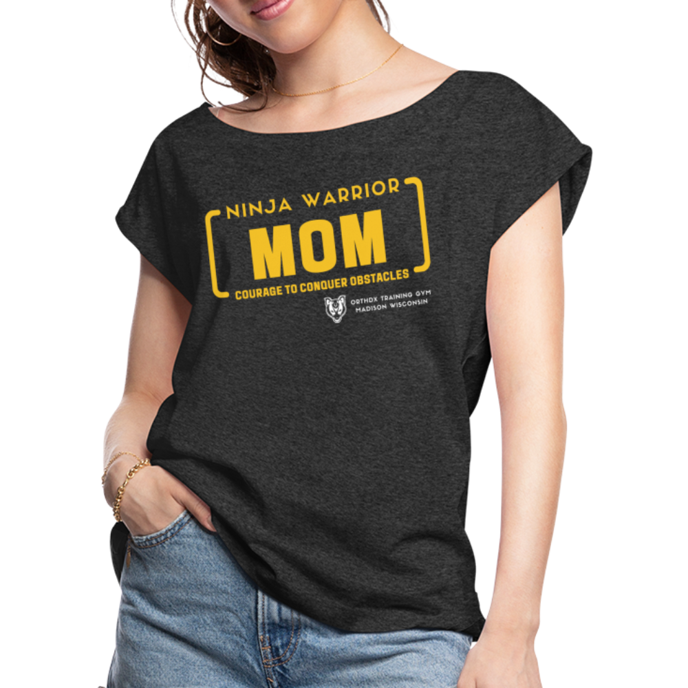 Ninja Warrior Mom - Women's Roll Cuff T-Shirt - heather black